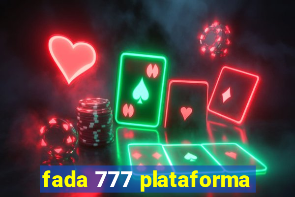 fada 777 plataforma